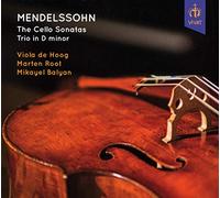 Viola de Hoog, Marten Root, Mikayel Balyan - The two Cello Sonatas & Trio in D minor