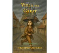 Viola the Great: A Curious Fairytale