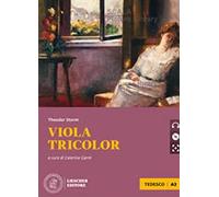 Viola Tricolor. Le narrative graduate in tedesco. Livello A2. Con CD Audio foramto MP3. Con espansione online