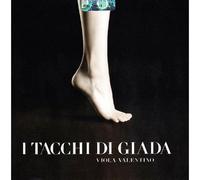 Valentino Viola I Tacchi Di Giada (CD)