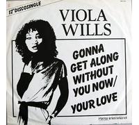 Viola Wills - Gonna Get Along Without You Now / Your Love - Ariola Hansa