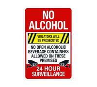 Violators Will Be Prosecuted No Open Alcoholic Containers 24 Hour Surveillance Metal Warning Sign for Indoor Outdoor Security, Business Office Home Street Decor 20 x 30 cm