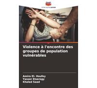 Violence à l'encontre des groupes de population vulnérables