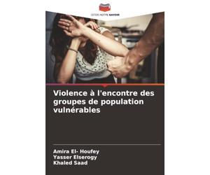 Violence à l'encontre des groupes de population vulnérables