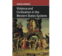 Violence and Civilization in the Western States-Systems