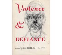 VIOLENCE AND DEFIANCE