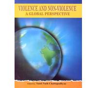 Violence and Non-violence:A Global perspective