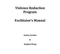 Violence Reduction Program - Facilitator's Manual