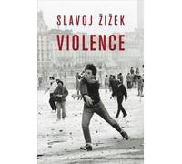 Violence Slavoj Zizek Paperback Profile Books Ltd Violence in soc