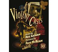 Violent Cases - 30th Anniversary Collector's Edition