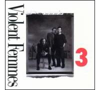 Violent Femmes - 3