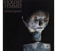 Violent Femmes | Hallowed Ground | Vinyl LP
