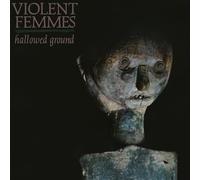 VIOLENT FEMMES - HALLOWED GROUND - Vinyl Record - G1398z
