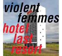 Violent Femmes - Hotel Last Resort - CD - Z123z