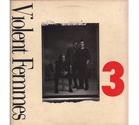Violent Femmes - Violent Femmes "3" [Vinyl LP] [VINYL]