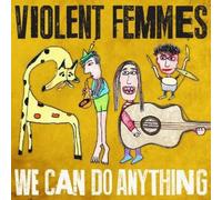 VIOLENT FEMMES - WE CAN DO ANYTHING : GREEN VINYL