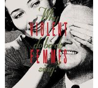 VIOLENT FEMMES: WHY DO BIRDS SING - CD