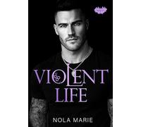 Violent Life (The River City Series)