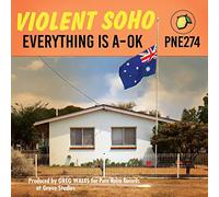 Violent Soho - Everything Is A-Ok [VINYL]