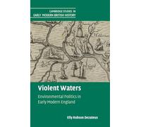 Violent Waters – Environmental Politics in Early Modern England