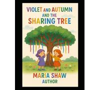 Violet and Autumn and the Sharing Tree