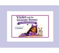 Violet and the Grumpy Bunny