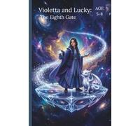 Violetta and Lucky: The Eighth Gate(Comics for Kids) (Violetta and Lucky: Nine Runes(Comics for Kids))