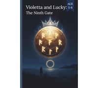 Violetta and Lucky: The Ninth Gate(Comics for Kids) (Violetta and Lucky: Nine Runes(Comics for Kids))