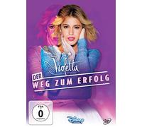 Violetta - Der Weg zum Erfolg