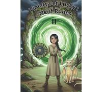 Violetta et Lucky Neuf Runes II