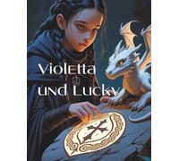 Violetta und Lucky(Comics for Kids): 1 (Violetta und Lucky(Comics für Kinder))