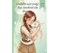 Violetta und Lucky: Das Geschenk des Druiden(Comics für Kinder)