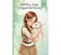 Violetta y Lucky: El Regalo del Druida(Cómics para niños) (Violetta y Lucky(Cómics para niños))