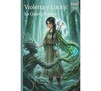 Violetta y Lucky: La Quinta Puerta(Cómics para niños) (Violeta y Laky: Nueve Runas(Cómics para niños))