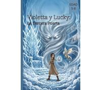 Violetta y Lucky: La Tercera Puerta(Cómics para niños) (Violeta y Laky: Nueve Runas(Cómics para niños))