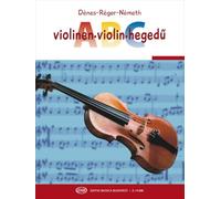 Violin ABC Violin Tutor for beginners using children's and folksongs from all over the world (Violin and Piano)
