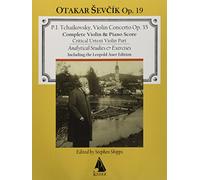 Violin Concerto in D Major, Op. 35: With Analytical Exercises by Otakar Sevcik, Op. 19 Violin and Piano