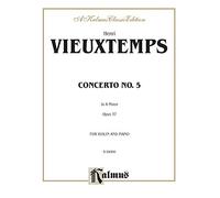 Violin Concerto No. 5: In A Minor, Opus 37 for Violin and Piano (Kalmus Classic Editions)