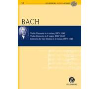 Violin Concertos & Concerto for two Violins - BWV 1041/1042/1043 (A minor, E major, D minor) - study score + CD ('Eulenburg Audio+Score' series) - (EAS 152)