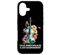 Violin: Everything Else Is Just Accompaniment Violinist Case for iPhone 17