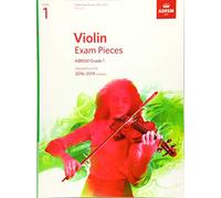 Violin Exam Pieces 2016-2019, ABRSM Grade 1, Part: Selected from the 2016-2019 syllabus (ABRSM Exam Pieces)