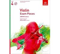 Violin Exam Pieces 2016-2019, ABRSM Grade 4, Score, Part & CD: Selected from the 2016-2019 syllabus (ABRSM Exam Pieces)