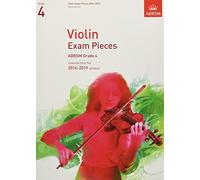Violin Exam Pieces 2016-2019, ABRSM Grade 4, Score & Part: Selected from the 2016-2019 syllabus (ABRSM Exam Pieces)