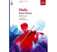 ABRSM - Violin Exam Pieces 2020-2023 - Grade 6: Score & Part