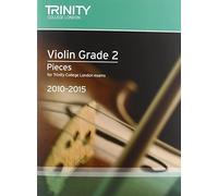 Violin Exam Pieces Grade 2 2010-2015 (score + Part) (Trinity Guildhall Violin Examination Pieces 2010-2015) by Trinity Guildhall (2009) Sheet music