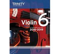 Violin Exam Pieces Grade 6 2016-2019 (Score & Part) (Trinity Repertoire Library)