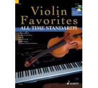 Violin Favorites All Time Standards violin; piano ad libitum (easy - intermediat