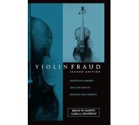 Violin Fraud: Deception, Forgery, and Lawsuits in England and America