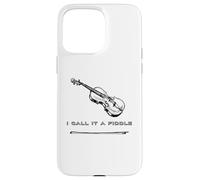 Violin I Call It A Fiddle T-Shirt Fiddle Tee Shirt Case for iPhone 15 Pro Max