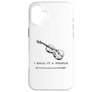 Violin I Call It A Fiddle T-Shirt Fiddle Tee Shirt Case for iPhone 16 Plus